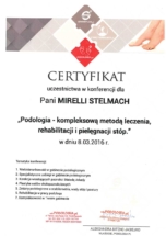 Podologia - kompleksową metodą leczenia, rehabilitacji i pielęgnacji stóp - certyfikat
